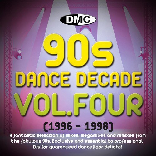 VA - DMC Dance Decades: The 90s Vol. 4 (1996-1998) (2016)