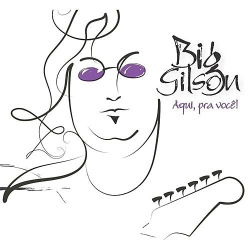 Big Gilson - Aqui, Pra Você! (2013) FLAC