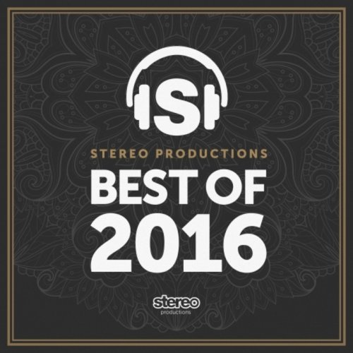 VA - Stereo Productions - Best Of 2016 (2016)