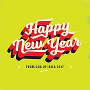VA - Happy New Year From Goa Of Ibiza 2017 (2016)