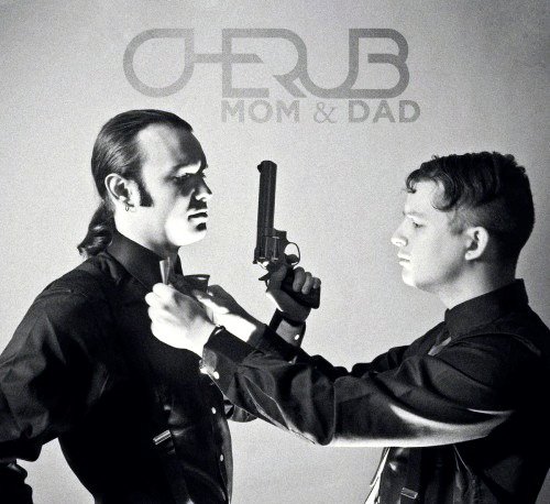 Cherub - MoM & DaD (2013)