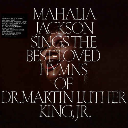 Mahalia Jackson - Sings the Best - Loved Hymns of Dr. Martin Luther King, Jr. ( 2015) [Hi-Res]