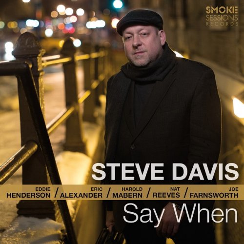 Steve Davis - Say When (2015)