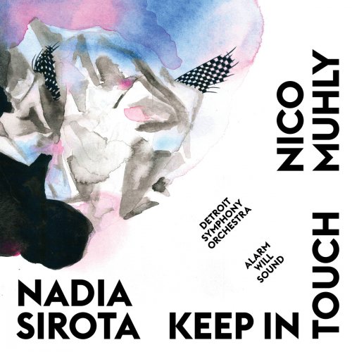 Nadia Sirota & Nico Muhly - Keep in Touch (2016)