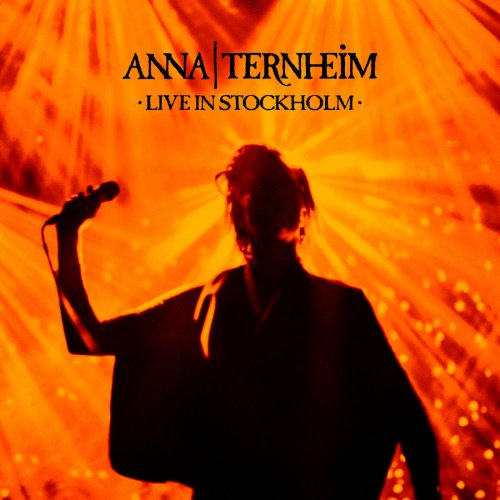 Anna Ternheim - Live In Stockholm (2016) Lossless