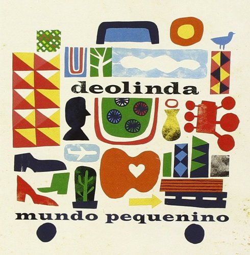 Deolinda - Mundo Pequenino (2013)