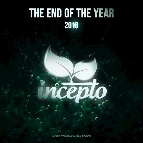 VA - The End of the Year 2016 (Mixed By B-Max & Max Popov) (2016)