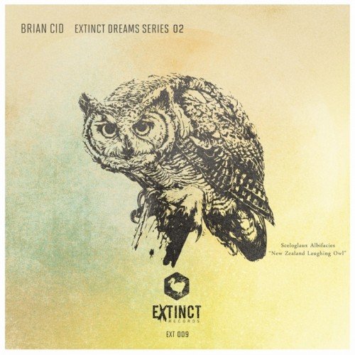 Brian Cid - Extinct Dream Series 002 (2016)