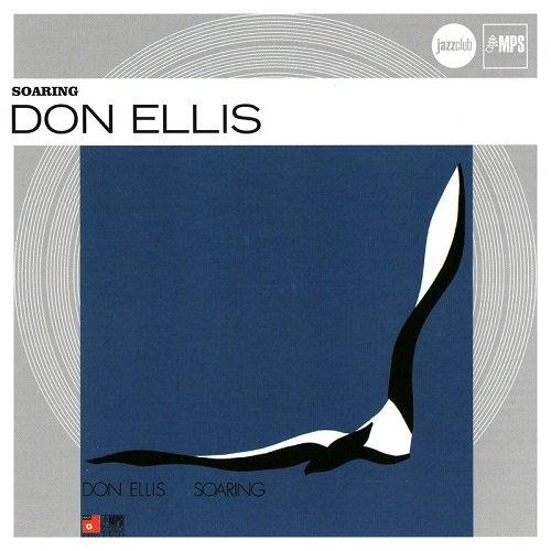 Don Ellis - Soaring (1973/2008)