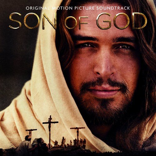 Hans Zimmer & Lorne Balfe - Son Of God (2014) OST