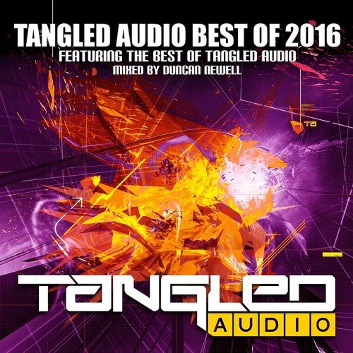 VA - Tangled Audio: Best Of 2016 (Mixed by Duncan Newell) (2016)