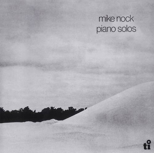Mike Nock - Piano Solos (1978) 320 kbps