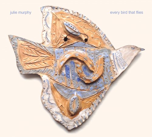 Julie Murphy - Every Bird That Flies (2016)