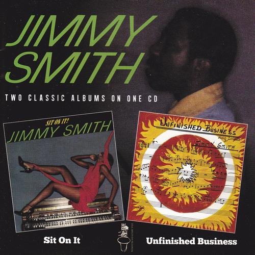 Jimmy Smith - Sit on It, Unfinished Business (2012)