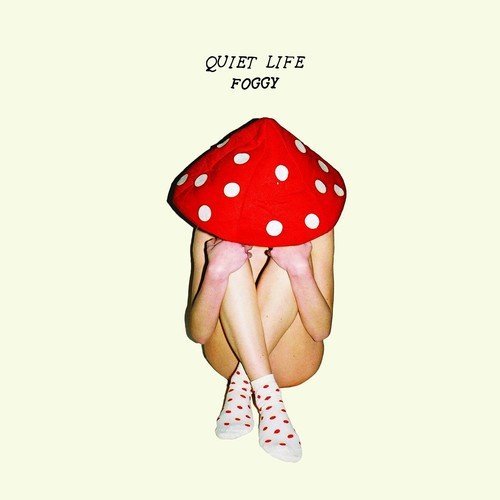 Quiet Life - Foggy (2016) Lossless