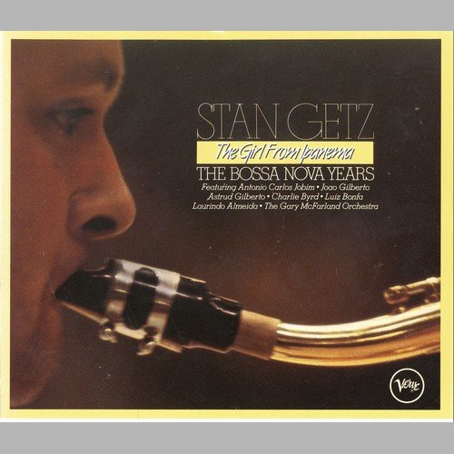 Stan Getz - The Girl From Ipanema: The Bossa Nova Years (4CD) (1989) Lossless