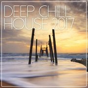 VA - Deep Chill House 2017 (2016)