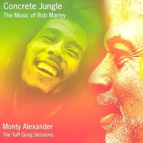 Monty Alexander - Concrete Jungle The Music of Bob Marley (2006)