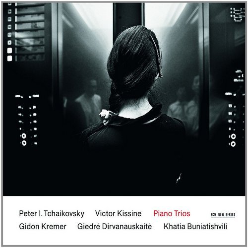 Gidon Kremer, Giedre Dirvanauskaite, Khatia Buniatishvili - Peter I. Tchaikovsky, Victor Kissine - Piano Trios (2011)