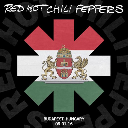 Red Hot Chili Peppers - Budapest, Hungary 09.01.16 (2016)