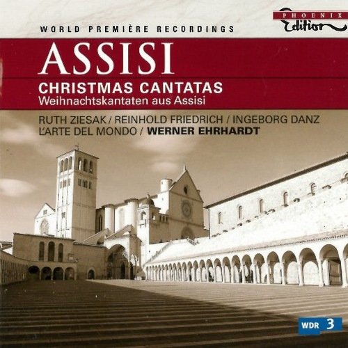 Ruth Ziesak, Reinhold Friedrich, Ingeborg Danz, l’arte del mondo, Werner Ehrhardt - Assisi Christmas Cantatas (2008)