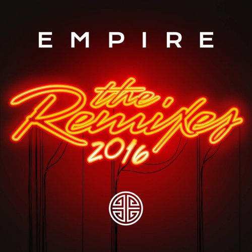 VA - EMPIRE: The Remixes 2016 (2016)