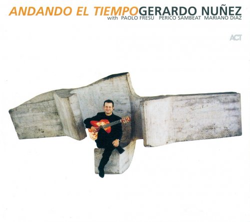 Gerardo Nuñez - Andando el tiempo (2004)