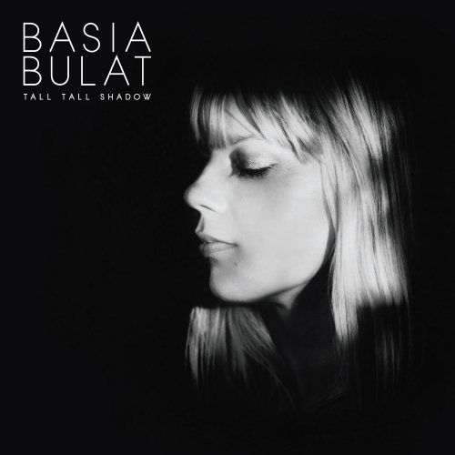 Basia Bulat – Tall Tall Shadow (2013)