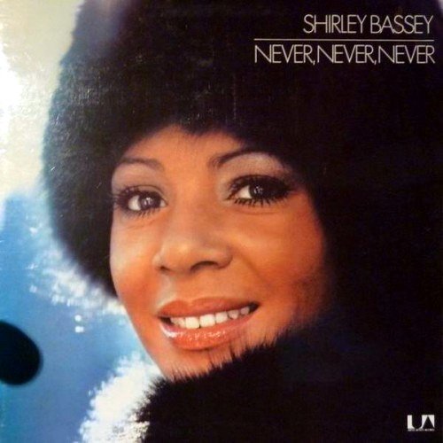Shirley Bassey - Never, Never, Never (1973) LP