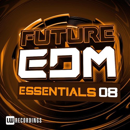 VA - Future EDM Essentials Vol. 8 (2016)