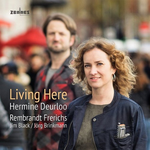 Hermine Deurloo - Living Here (feat. Rembrandt Frerichs) (2016)