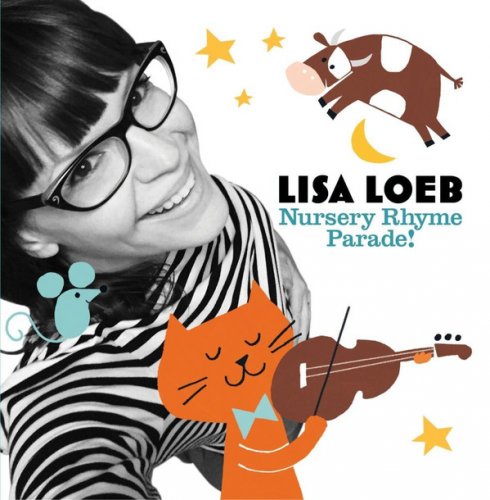 Lisa Loeb - Nursery Rhyme Parade! (2016)