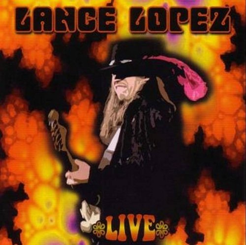Lance Lopez - Live (2007)