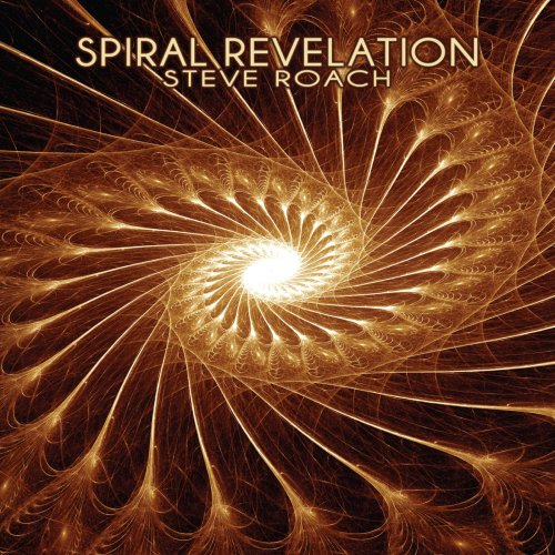 Steve Roach - Spiral Revelation (2016)