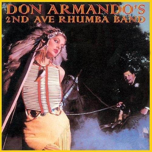 Don Armando's 2nd Avenue Rhumba Band - Don Armando's 2nd Avenue Rhumba Band (1979)