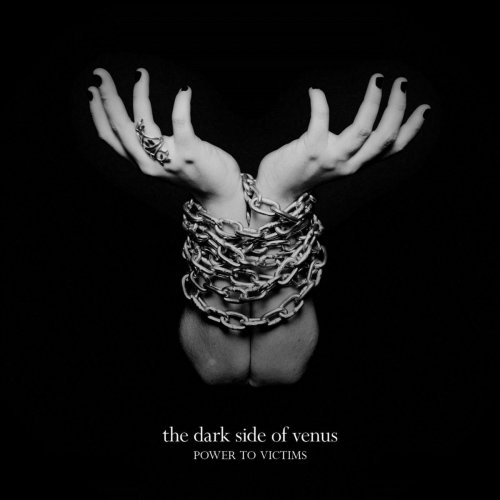 The Dark Side Of Venus - Power To Victims (2016)