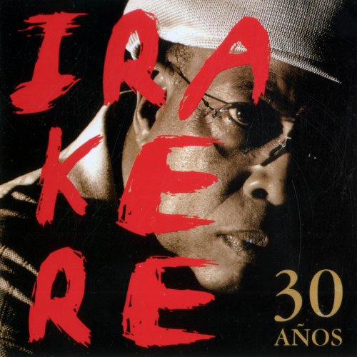 Irakere - 30 Años (2004)