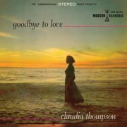 Claudia Thompson - Goodbye To Love(1959)