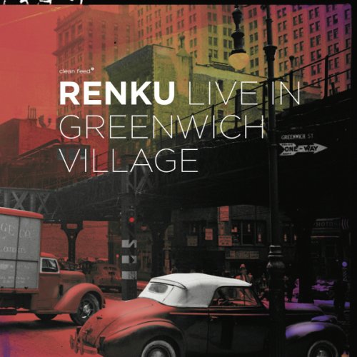 Renku - Live In Greenwich Village (2016)