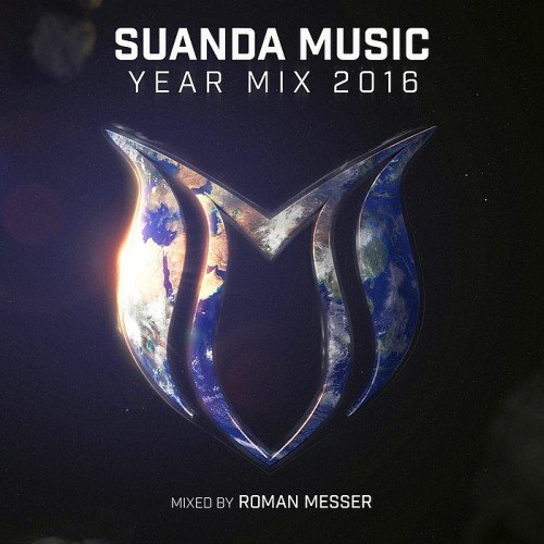 VA - Suanda Music Year Mix 2016 (Mixed by Roman Messer) (2016)