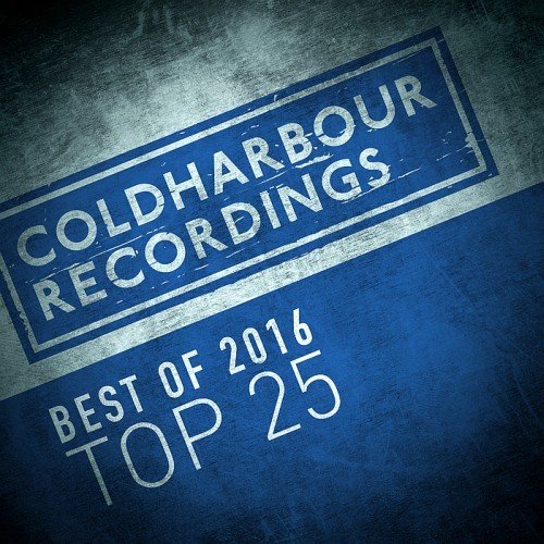 VA - Coldharbour Top 25, Best Of 2016 (2016)