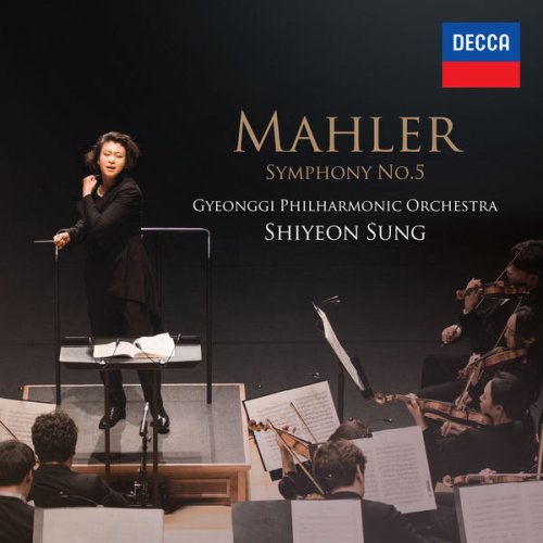 Gyeonggi Philharmonic Orchestra and Shiyeon Sung - Mahler Symphony No. 5 (2016)