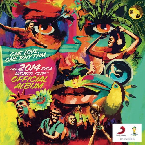 VA - One Love, One Rhythm: The 2014 Fifa World Cup Official Album (2014)