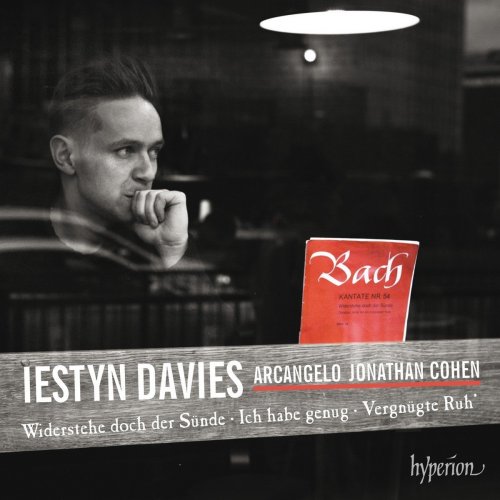 Iestyn Davies, Arcangelo & Jonathan Cohen - JS Bach: Cantatas Nos 54, 82 & 170 (2017) [Hi-Rs]