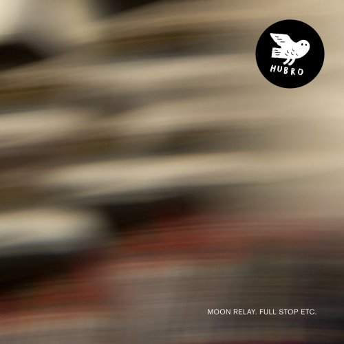 Moon Relay - Full Stop Etc. (2016) [Hi-Res]