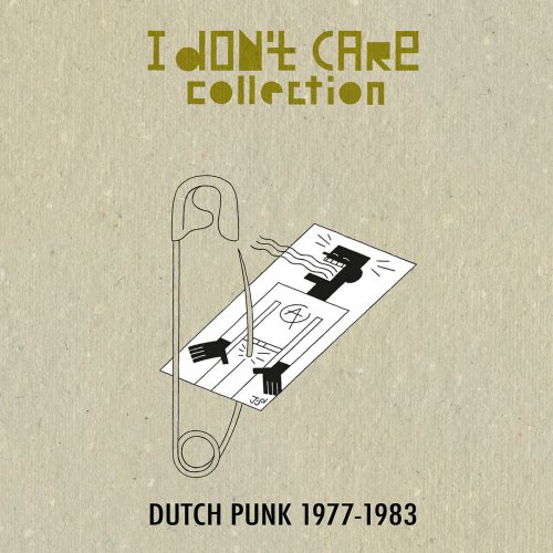 VA - I Don't Care Collection Dutch Punk 1977-1983 (2016)