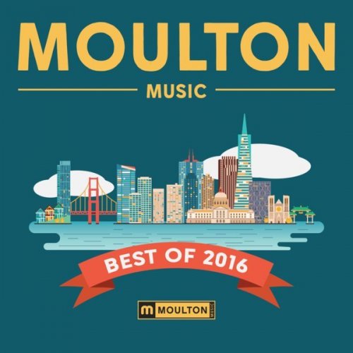 VA - Moulton Music Best Of 2016 (2017)