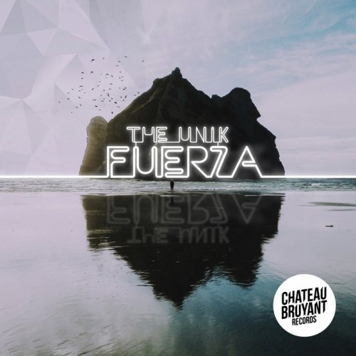 The Unik - Fuerza (2016)