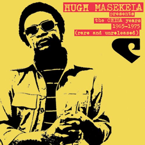 Various Artists - Hugh Masekela Pres. The Chisa Years 1965-1975 (Rare And Unreleased) (2006)