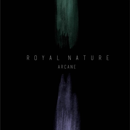 Royal Nature - Arcane (2016)